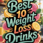 Weight Loss Drinks
